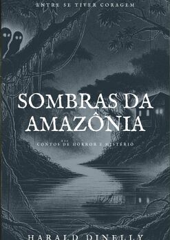 SOMBRAS DA AMAZ�NIA