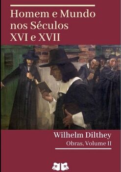 HOMEM E MUNDO NOS S�CULOS XVI E XVII