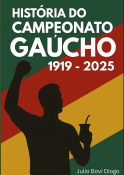 HISTRIA DO CAMPEONATO GACHO 1919 - 2025