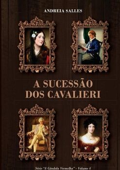A SUCESS�O DOS CAVALIERI