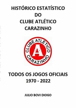 HIST�RICO ESTAT�STICO DO CLUBE ATL�TICO CARAZINHO