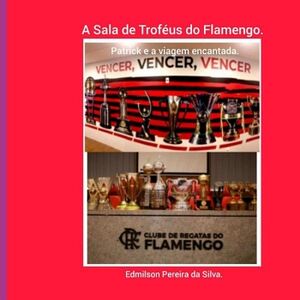 A SALA DE TROF�US DO FLAMENGO.