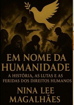 EM NOME DA HUMANIDADE: