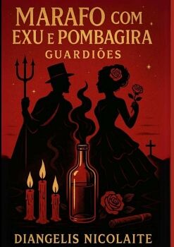MARAFA COM EXU E POMBOGIRA GUARDI�ES!