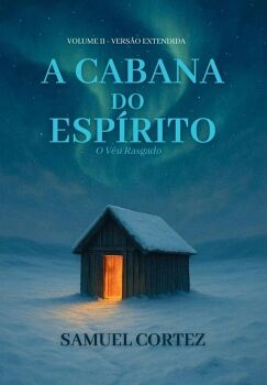 A CABANA DO ESP�RITO