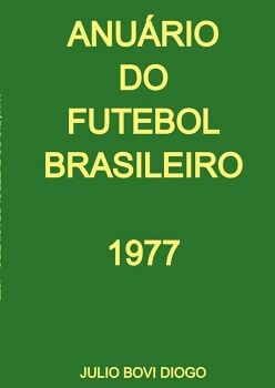 ANU�RIO DO FUTEBOL BRASILEIRO - 1977