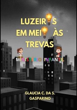 LUZEIROS EM MEIO AS TREVAS