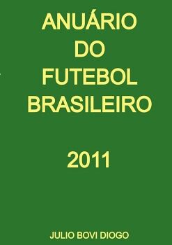 ANU�RIO DO FUTEBOL BRASILEIRO - 2011