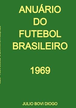ANU�RIO DO FUTEBOL BRASILEIRO - 1969