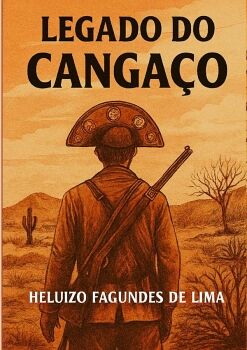 O LEGADO DO CANGA�O