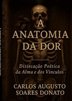 A ANATOMIA DA DOR