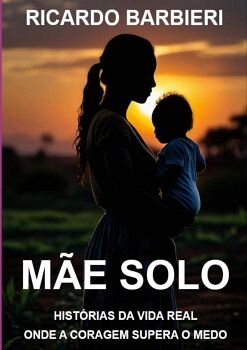 M�E SOLO - HIST�RIAS DA VIDA REAL