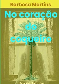 NO CORAO DO COQUEIRO