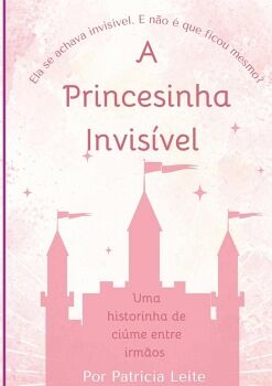A PRINCESINHA INVIS�VEL