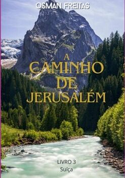 A CAMINHO DE JERUSAL�M