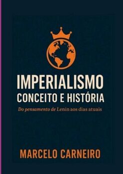 IMPERIALISMO CONCEITO E HIST�RIA