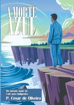 A MORTE AZUL