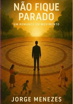N�O FIQUE PARADO