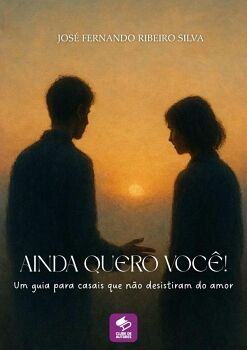 AINDA QUERO VOC�!