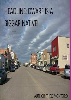 HEADLINE: DWARF IS A BIGGAR NATIVE