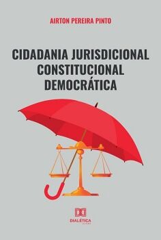 CIDADANIA JURISDICIONAL CONSTITUCIONAL DEMOCRTICA
