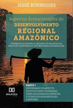ASPECTOS EVOLUCION�RIOS DO DESENVOLVIMENTO REGIONAL AMAZ�NICO