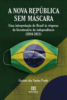 A NOVA REP�BLICA SEM M�SCARA