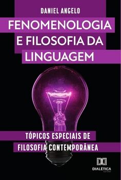 FENOMENOLOGIA E FILOSOFIA DA LINGUAGEM