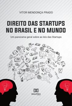 DIREITO DAS STARTUPS NO BRASIL E NO MUNDO