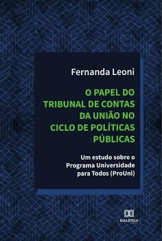 O PAPEL DO TRIBUNAL DE CONTAS DA UNI�O NO CICLO DE POL�TICAS P�BLICAS