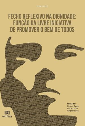 FECHO REFLEXIVO NA DIGNIDADE