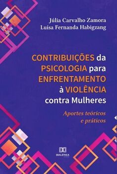 CONTRIBUIES DA PSICOLOGIA PARA ENFRENTAMENTO  VIOLNCIA CONTRA MULHERES