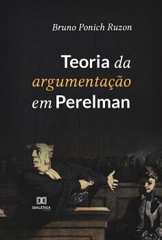 TEORIA DA ARGUMENTAO EM PERELMAN