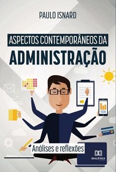 ASPECTOS CONTEMPOR�NEOS DA ADMINISTRA��O