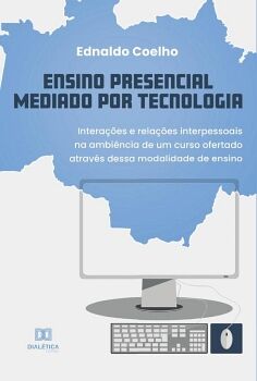 ENSINO PRESENCIAL MEDIADO POR TECNOLOGIA