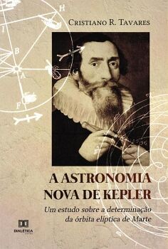 A ASTRONOMIA NOVA DE KEPLER