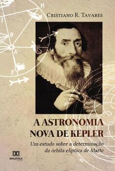 A ASTRONOMIA NOVA DE KEPLER
