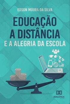 EDUCA��O A DIST�NCIA E A ALEGRIA DA ESCOLA