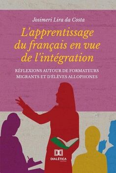 L''APPRENTISSAGE DU FRAN�AIS EN VUE DE L''INT�GRATION
