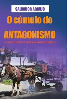 O C�MULO DO ANTAGONISMO