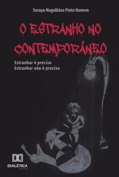O ESTRANHO NO CONTEMPOR�NEO