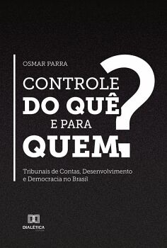 CONTROLE DO QU� E PARA QUEM?