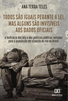 TODOS S�O IGUAIS PERANTE A LEI, MAS ALGUNS S�O INVIS�VEIS AOS DADOS OFICIAIS