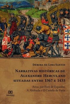 NARRATIVAS HISTRICAS DE ALEXANDRE HERCULANO SITUADAS ENTRE 1367 E 1433