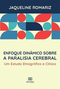 ENFOQUE DIN�MICO SOBRE A PARALISIA CEREBRAL