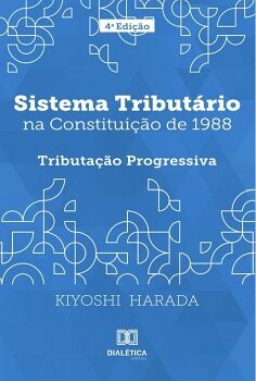 SISTEMA TRIBUT�RIO NA CONSTITUI��O DE 1988