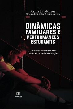 DINMICAS FAMILIARES E PERFORMANCES ESTUDANTIS