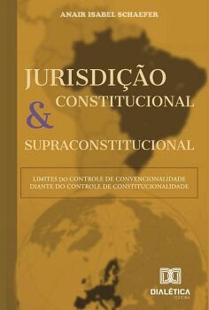 JURISDIO CONSTITUCIONAL E SUPRACONSTITUCIONAL