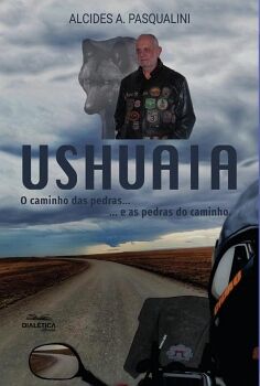 USHUAIA - O CAMINHO DAS PEDRAS...
