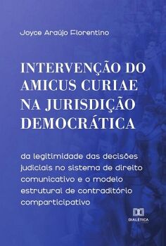 INTERVENO DO AMICUS CURIAE NA JURISDIO DEMOCRTICA
